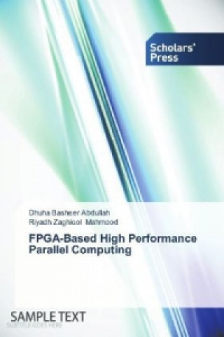 Kniha FPGA-Based High Performance Parallel Computing Dhuha Basheer Abdullah