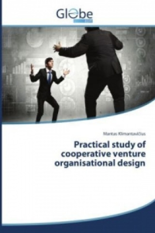 Carte Practical Study of Cooperative Venture Organisational Design Mantas Klimantavi ius