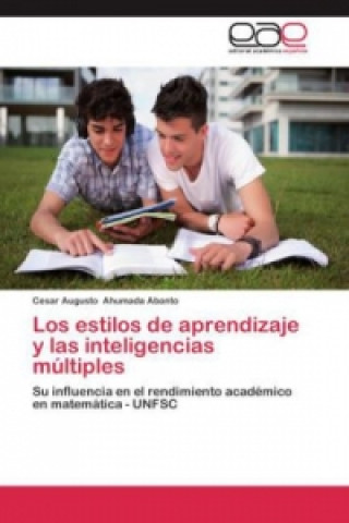 Carte Estilos de Aprendizaje y Las Inteligencias Multiples Cesar Augusto Ahumada Abanto