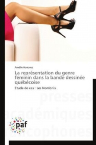 Carte Representation Du Genre Feminin Dans La Bande Dessinee Quebecoise Amélie Honorez