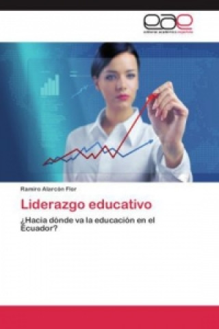 Kniha Liderazgo Educativo Ramiro Alarcón Flor