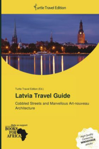 Kniha Latvia Travel Guide 