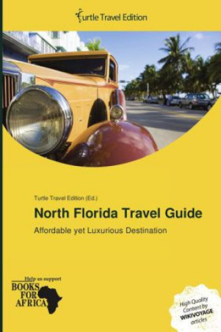 Kniha North Florida Travel Guide 