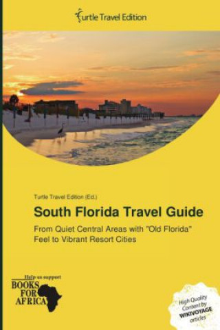 Kniha South Florida Travel Guide 