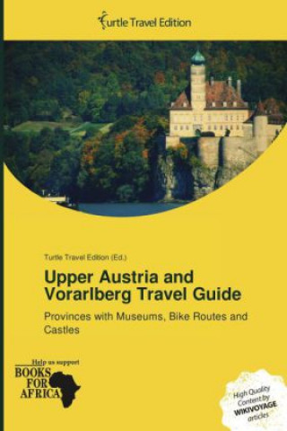 Книга Upper Austria and Vorarlberg Travel Guide 