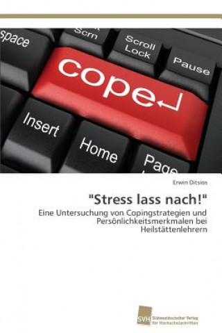 Knjiga Stress lass nach! Erwin Ditsios