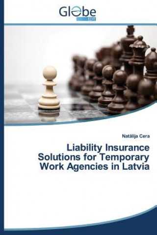 Book Liability Insurance Solutions for Temporary Work Agencies in Latvia Nat lija Cera