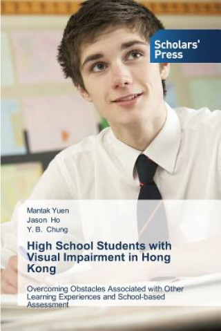 Livre High School Students with Visual Impairment in Hong Kong Mantak Yuen