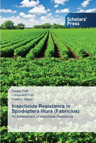 Carte Insecticide Resistance in Spodoptera litura (Fabricius) Sanjay Patil