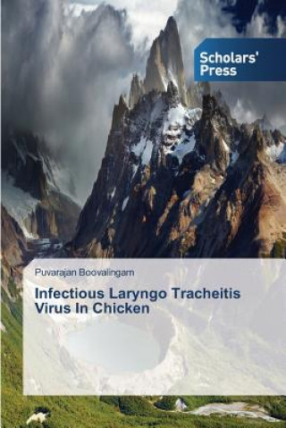 Buch Infectious Laryngo Tracheitis Virus in Chicken Puvarajan Boovalingam