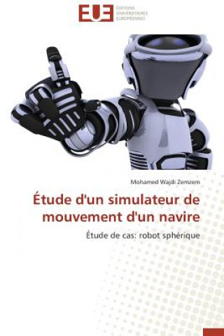 Buch tude d'Un Simulateur de Mouvement d'Un Navire Mohamed Wajdi Zemzem