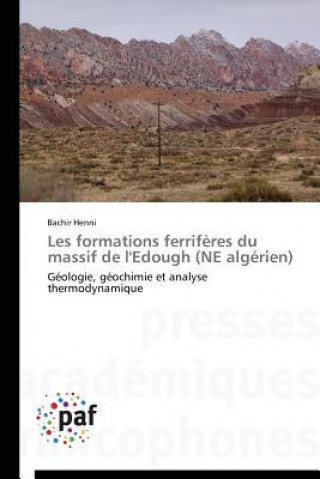 Kniha Les Formations Ferriferes Du Massif de l'Edough (Ne Algerien) Bachir Henni