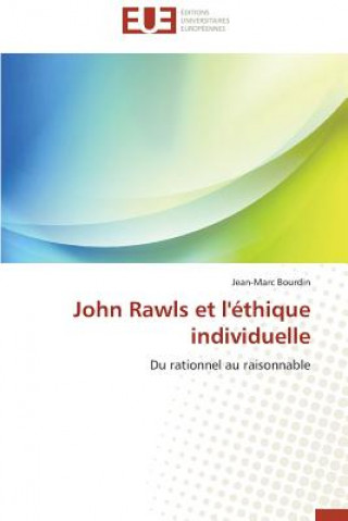 Könyv John Rawls Et l' thique Individuelle Jean-Marc Bourdin