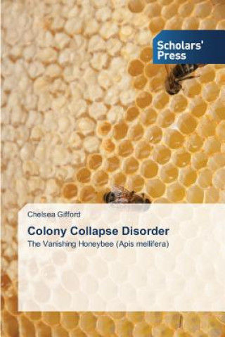 Carte Colony Collapse Disorder Chelsea Gifford