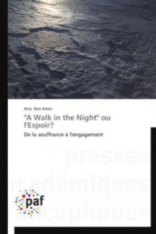 Könyv "A Walk in the Night" ou l'Espoir? Anis Ben Amor