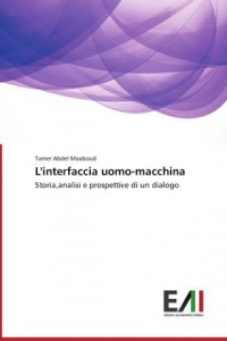 Książka L'interfaccia uomo-macchina Tamer Abdel Maaboud