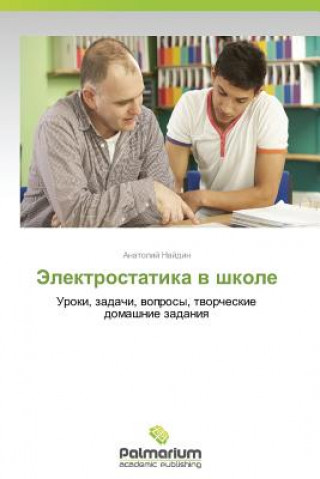 Kniha Elektrostatika v shkole Anatoliy Naydin