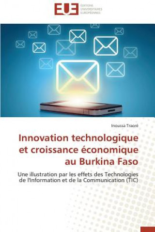 Βιβλίο Innovation Technologique Et Croissance  conomique Au Burkina Faso Inoussa Traoré