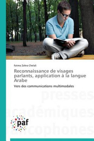 Carte Reconnaissance de Visages Parlants, Application A La Langue Arabe Fatma Zohra Chelali