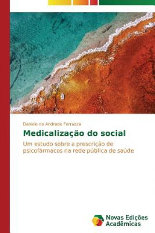 Carte Medicalizacao do social Daniele de Andrade Ferrazza