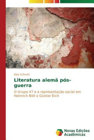Carte Literatura alema pos-guerra Elise Schmitt