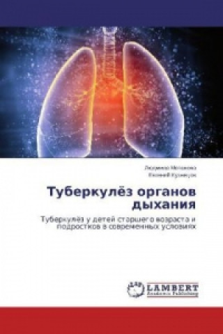 Książka Tuberkulyez organov dykhaniya Lyudmila Motanova