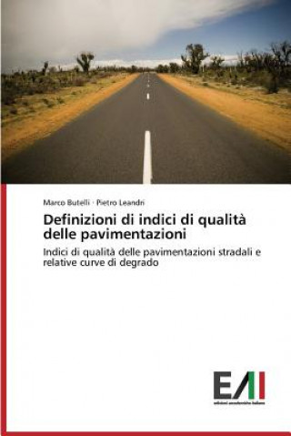 Książka Definizioni Di Indici Di Qualita Delle Pavimentazioni Marco Butelli