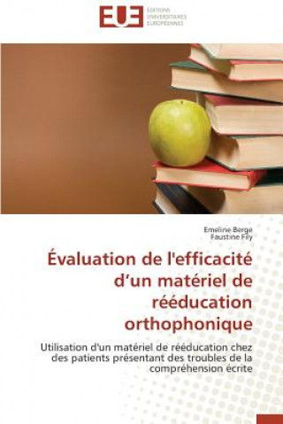 Könyv valuation de l'Efficacit  D Un Mat riel de R  ducation Orthophonique Emeline Berge