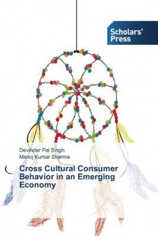 Книга Cross Cultural Consumer Behavior in an Emerging Economy Devinder Pal Singh