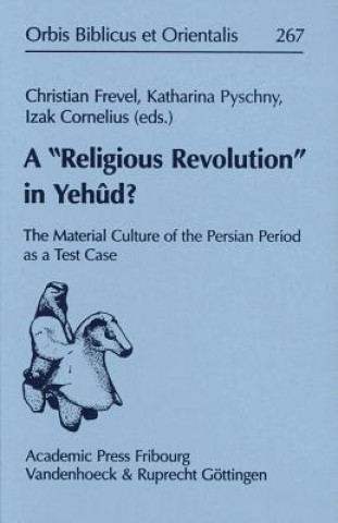 Kniha A "Religious Revolution" in Yeh?d? Christian Frevel