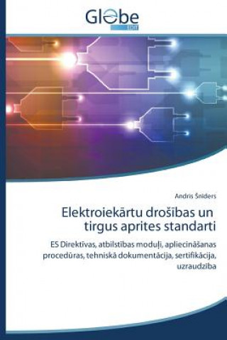 Knjiga Elektroiek Rtu Dro Bas Un Tirgus Aprites Standarti Andris n ders