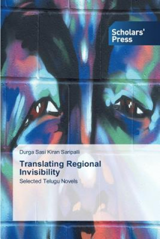 Book Translating Regional Invisibility Durga Sasi Kiran Saripalli