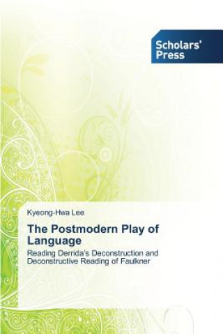 Book Postmodern Play of Language Kyeong-Hwa Lee