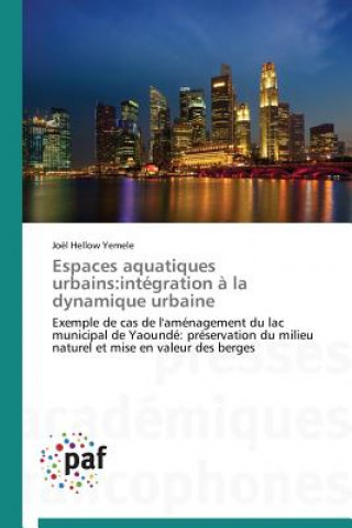 Kniha Espaces Aquatiques Urbains Joël Hellow Yemele