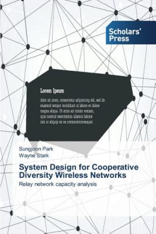 Book System Design for Cooperative Diversity Wireless Networks Sungjoon Park