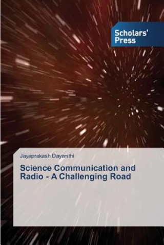 Libro Science Communication and Radio - A Challenging Road Jayaprakash Dayanithi