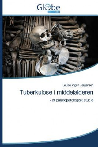 Książka Tuberkulose I Middelalderen Jorgensen Louise Vigen