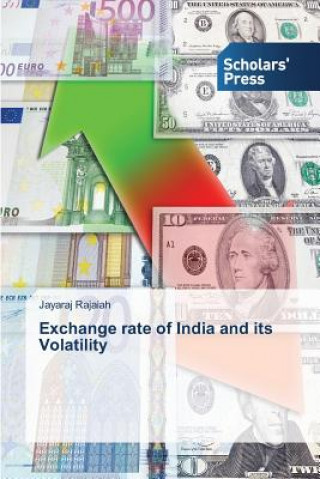 Carte Exchange rate of India and its Volatility Jayaraj Rajaiah