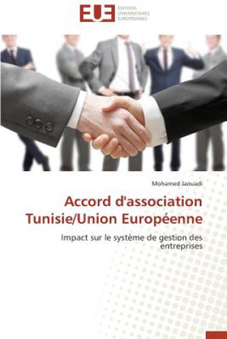 Buch Accord d'Association Tunisie/Union Europ enne Mohamed Jaouadi