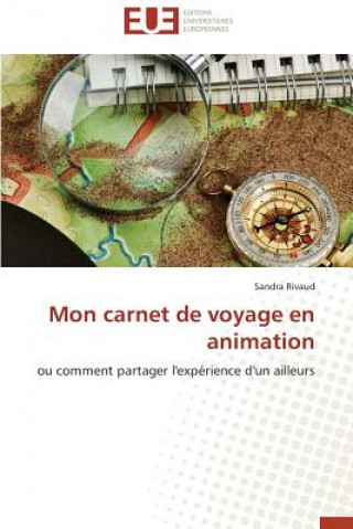 Könyv Mon Carnet de Voyage En Animation Sandra Rivaud