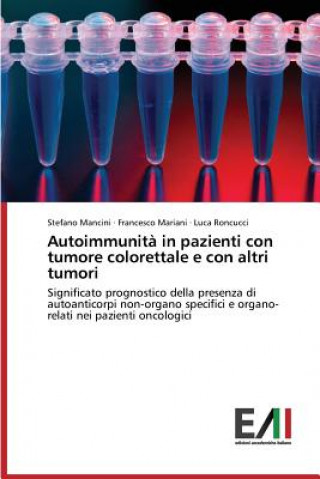 Kniha Autoimmunita in Pazienti Con Tumore Colorettale E Con Altri Tumori Stefano Mancini