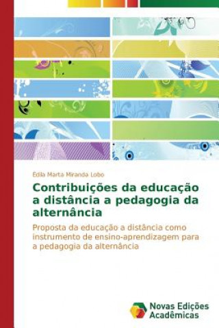 Książka Contribuicoes da educacao a distancia a pedagogia da alternancia Édila Marta Miranda Lobo