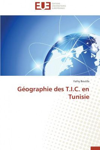 Carte G ographie Des T.I.C. En Tunisie Fathy Boulifa