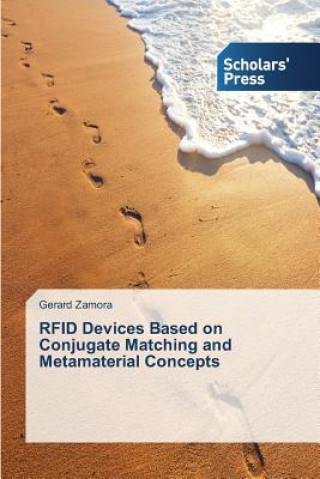 Carte RFID Devices Based on Conjugate Matching and Metamaterial Concepts Gerard Zamora