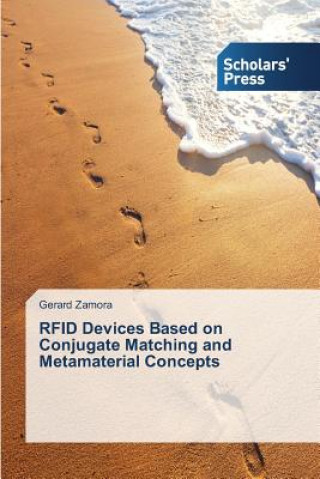 Książka RFID Devices Based on Conjugate Matching and Metamaterial Concepts Gerard Zamora