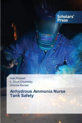 Książka Anhydrous Ammonia Nurse Tank Safety Alan Russell