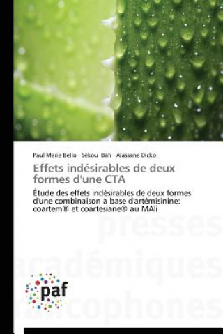 Kniha Effets Indesirables de Deux Formes d'Une CTA Paul Marie Bello