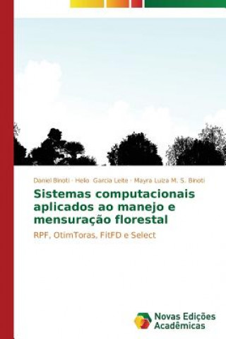 Kniha Sistemas computacionais aplicados ao manejo e mensuracao florestal Daniel Binoti