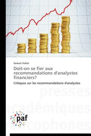 Carte Doit-On Se Fier Aux Recommandations d'Analystes Financiers? Samuel Viallet