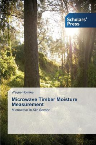 Carte Microwave Timber Moisture Measurement Wayne Holmes